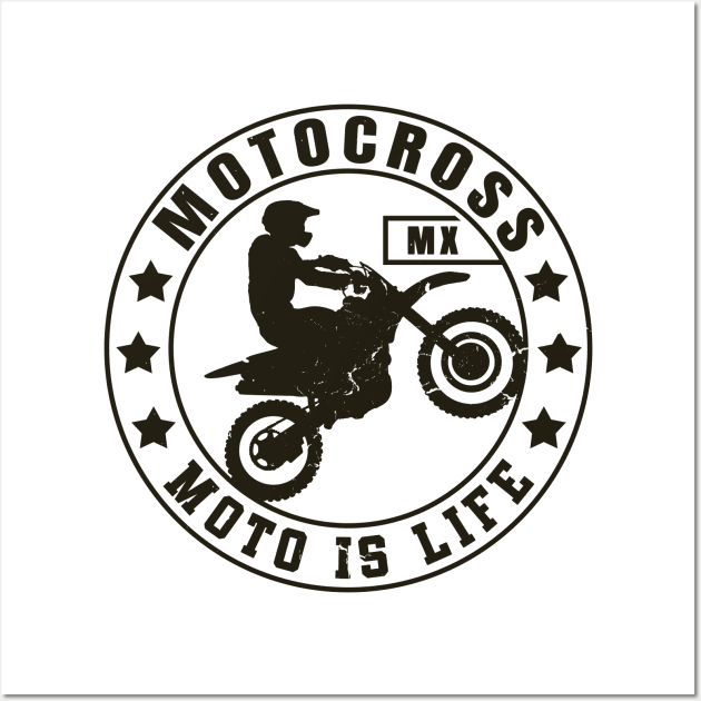 Dirt Bike and Motocross Lifesyle | Moto Is Life Wall Art by shirtonaut